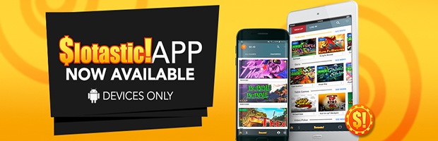 Get The Slotastic App Get The Slotastic App