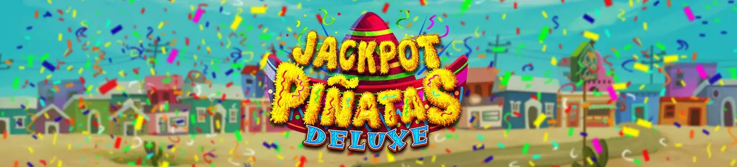 jackpotpinatasdeluxe_gs.webp?width=1500&height=340