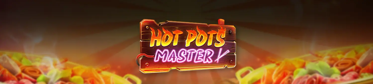 hotpotsmaster-gs.webp?width=1500&height=340